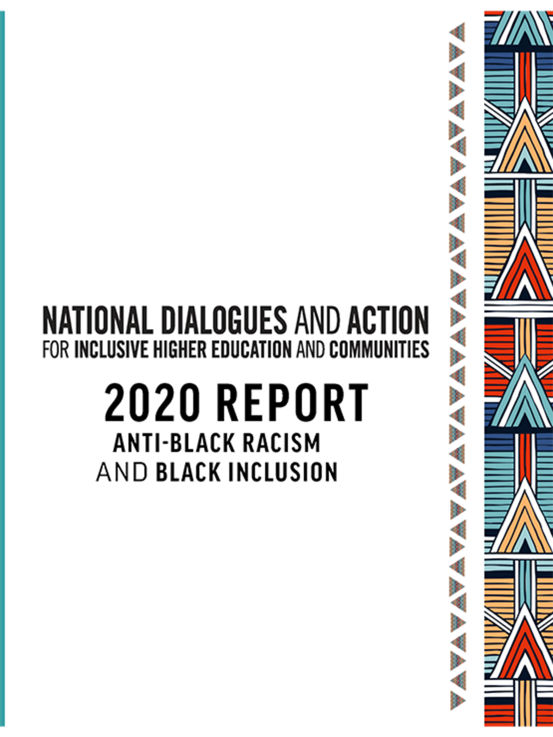 2020 REPORT ANTI-BLACK RACISM AND BLACK INCLUSION