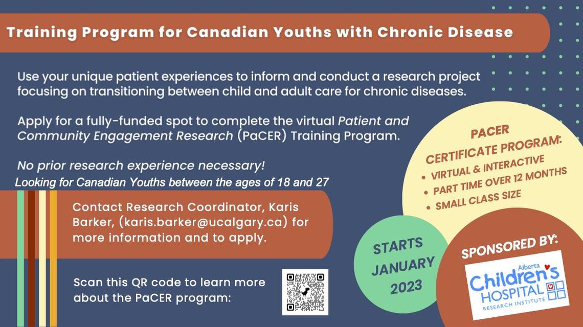 Looking for Youth with Chronic Illness age 18-27. Contact Research Coordinator, Karis Barker, (karis.barker@ucalgary.ca) before December 18th for more information and to apply!