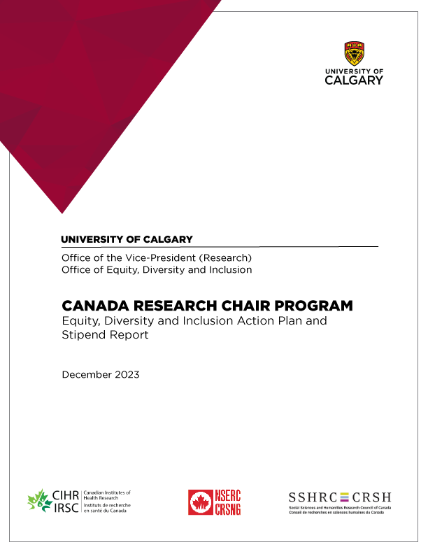 CANADA RESEARCH CHAIR PROGRAM Equity, Diversity and Inclusion Action Plan and Stipend Report   December 2023