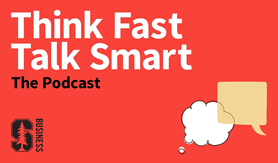 Think Fast. Talk Smart. The Podcast