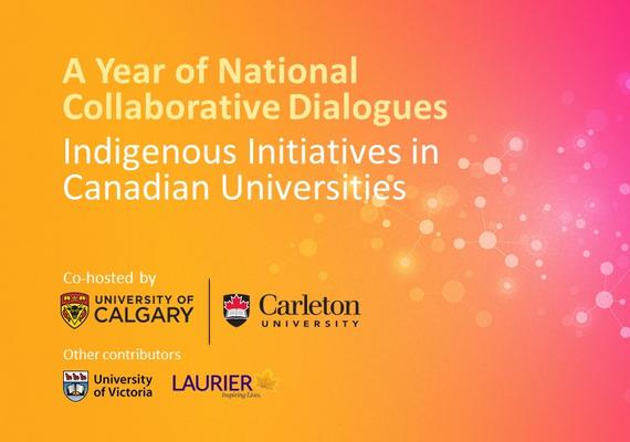 a year of national collaborative dialogues graphic (ii’ taa’poh’to’p Indigenous UCalgary)