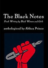 The Black Notes: Fresh Writing by Black Women and Girls