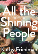 All the Shining People by Kathy Friedman