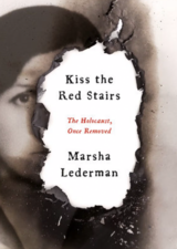 Kiss the Red Stairs by Marsha Lederman