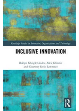 Robyn. Klingler-Vidra, Alex Glennie, and Courtney Savie. Inclusive Innovation: From Theory to Practice. Routledge, 2022