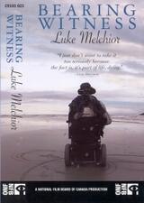 Bearing Witness: Luke Melchior