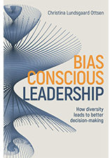 Bias-Conscious Leadership: How diversity leads to better decision-making