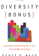 Page, S. E., Lewis, E., & Cantor, N. (2017). The diversity bonus: How great teams pay off in the knowledge economy