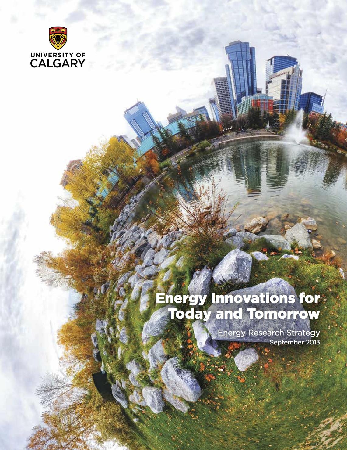 Read the Energy Innovations for Today and Tomorrow Energy Research Strategy. 