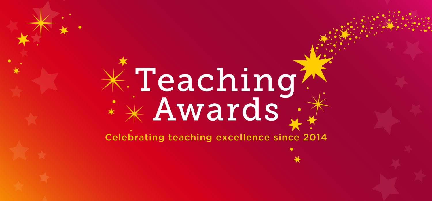 Teaching Awards banner with a orange to red to pink gradient and in the background. There are gold stars above and a shooting star. The words say "Teaching Awards. Celebrating teaching excellence since 2014."