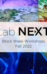 Lab NEXT Block Week Workshops
