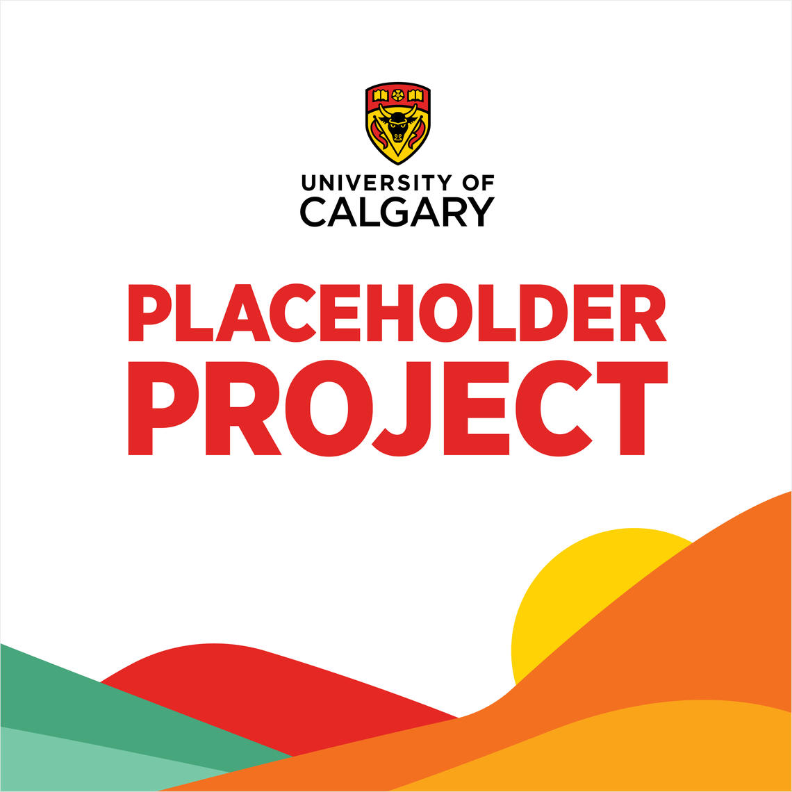 Example of using the UCalgary logo with a project or unit title