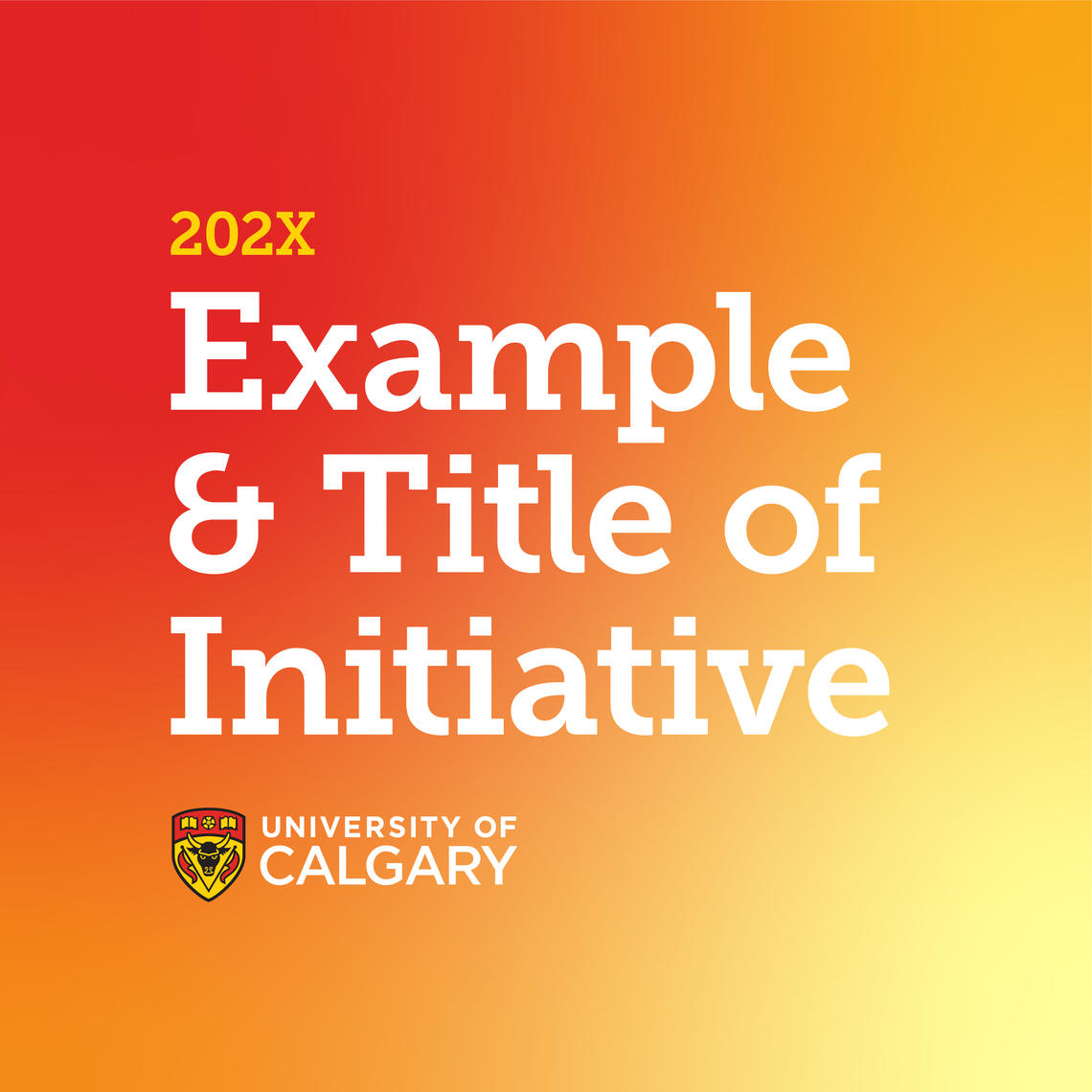 Example of using the UCalgary logo with a project or unit title